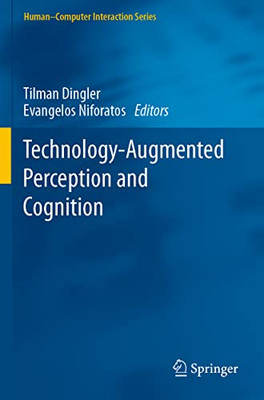 Technology-Augmented Perception And Cognition