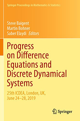 Progress On Difference Equations And Discrete Dynamical Systems : 25Th Icdea, London, Uk, June 2428, 2019