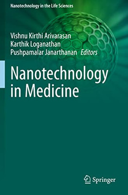 Nanotechnology In Medicine