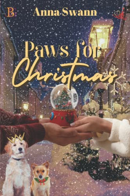 Paws For Christmas : A Ruff And Romantic Christmas