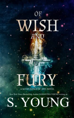 Of Wish And Fury