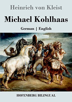 Michael Kohlhaas : German | English