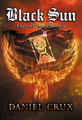 Black Sun, Fury Of The Phoenix