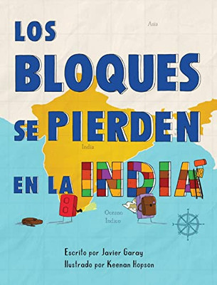 Los Bloques Se Pierden En La India/The Blocks Get Lost In India (Spanish) - 9781733544191