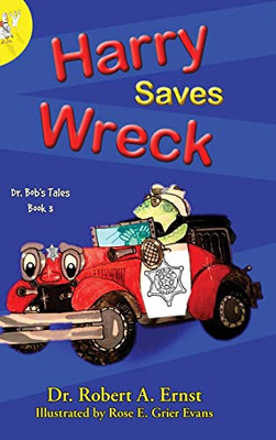 Harry Saves Wreck - 9780999831892