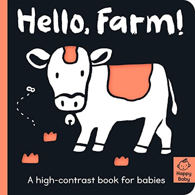 Hello Farm! : A High-Contrast Book For Babies