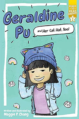 Geraldine Pu And Her Cat Hat, Too! : Ready-To-Read Graphics Level 3 - 9781534484719