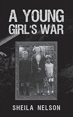 A Young Girl'S War