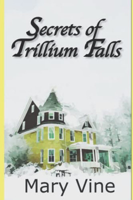 Secrets Of Trillium Falls