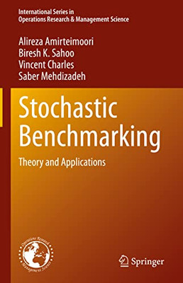 Stochastic Benchmarking : Theory And Applications