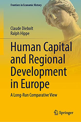 Human Capital And Regional Development In Europe : A Long-Run Comparative View