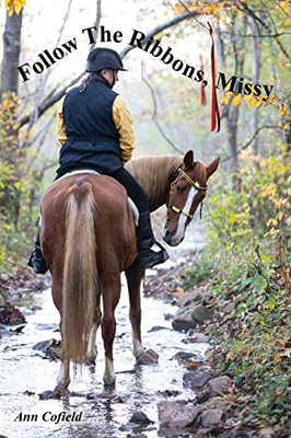 Follow The Ribbons, Missy