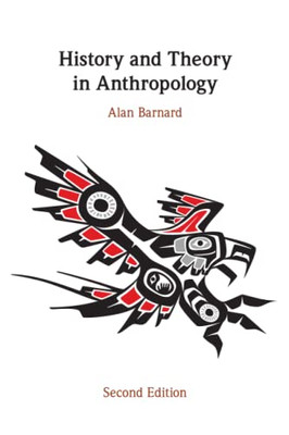 History And Theory In Anthropology - 9781108947039