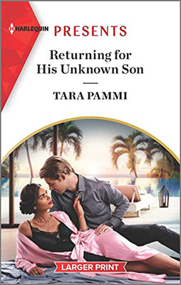 Returning For His Unknown Son : An Uplifting International Romance - 9781335569257