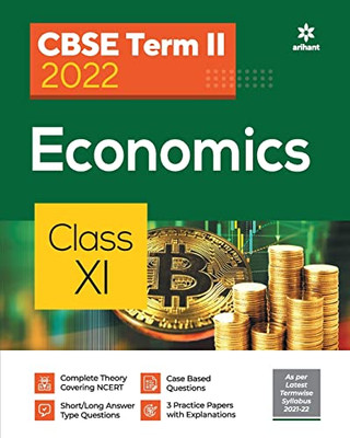 Arihant Cbse Economics Term 2 Class 11 For 2022 Exam (Cover Theory And Mcqs)
