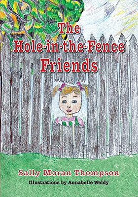 The Hole-In-The-Fence Friends