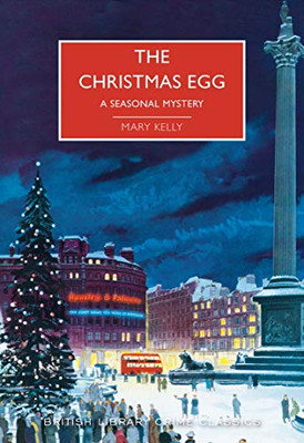 The Christmas Egg (British Library Crime Classics)