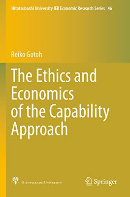 The Ethics And Economics Of The Capability Approach