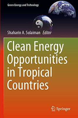 Clean Energy Opportunities In Tropical Countries