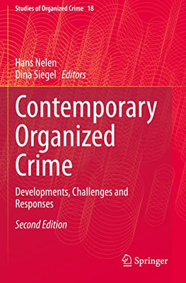 Contemporary Organized Crime : Developments, Challenges And Responses