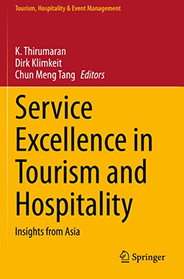 Service Excellence In Tourism And Hospitality : Insights From Asia