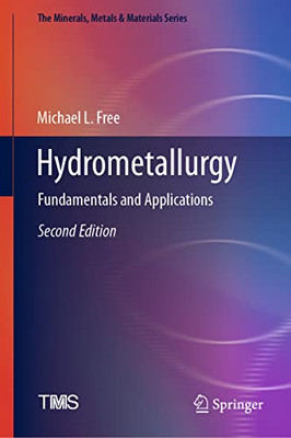 Hydrometallurgy : Fundamentals And Applications