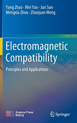 Electromagnetic Compatibility : Principles And Applications