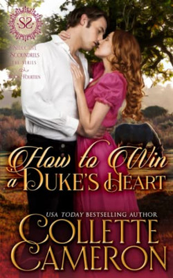 How To Win A Duke'S Heart : A Regency Romance
