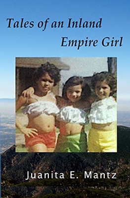 Tales Of An Inland Empire Girl