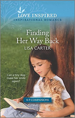 Finding Her Way Back : An Uplifting Inspirational Romance - 9781335759054