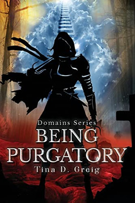 Domains Series: Being Purgatory