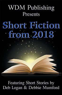 Wdm Presents : Short Fiction From 2018