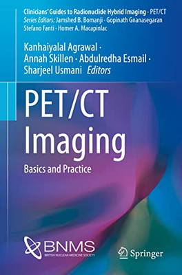 Pet/Ct Imaging : Basics And Practice