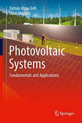 Photovoltaic Systems : Fundamentals And Applications