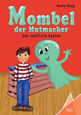 Mombel Der Mutmacher : Der Verflixte Kasten