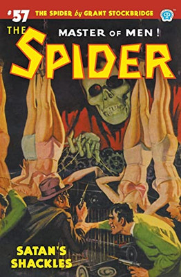 The Spider #57 : Satan'S Shackles