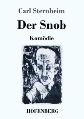 Der Snob : Komödie