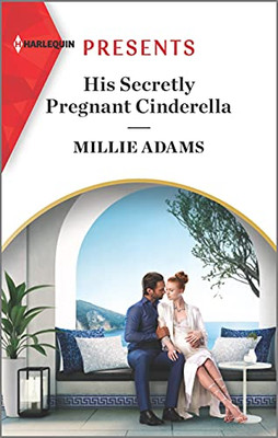 His Secretly Pregnant Cinderella : An Uplifting International Romance - 9781335568373