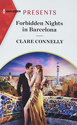 Forbidden Nights In Barcelona : An Uplifting International Romance - 9781335568380