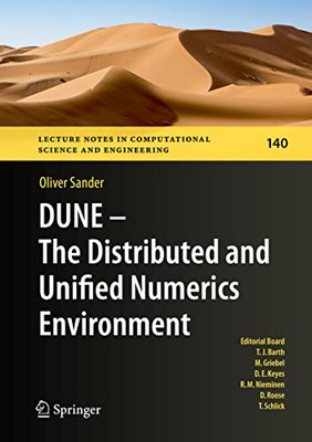 Dune -- The Distributed And Unified Numerics Environment