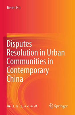 Disputes Resolution In Urban Communities In Contemporary China