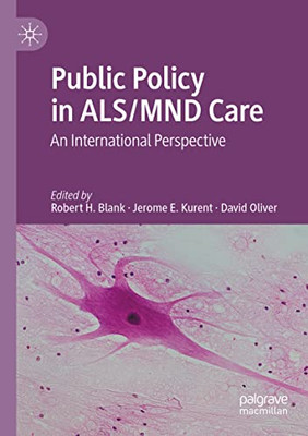 Public Policy In Als/Mnd Care : An International Perspective