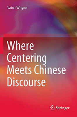 Where Centering Meets Chinese Discourse