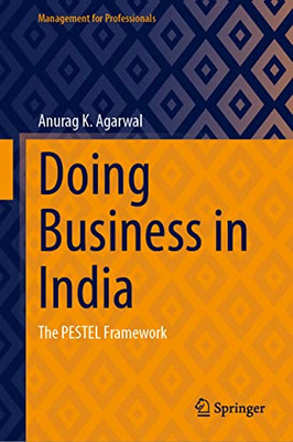 Doing Business In India : The Pestel Framework