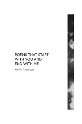 Poems That Start With You And End With Me