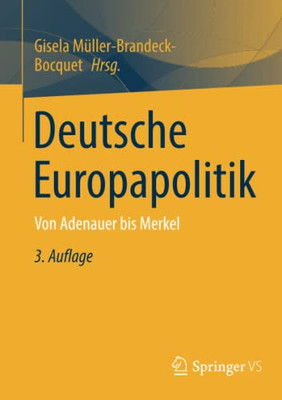 Deutsche Europapolitik : Von Adenauer Bis Merkel