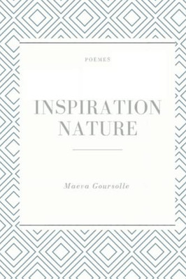 Inspiration Nature : Poésie