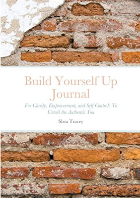 Build Yourself Up Journal