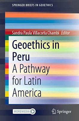 Geoethics In Peru : A Pathway For Latin America
