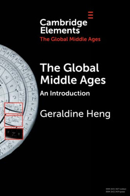 The Global Middle Ages : An Introduction
